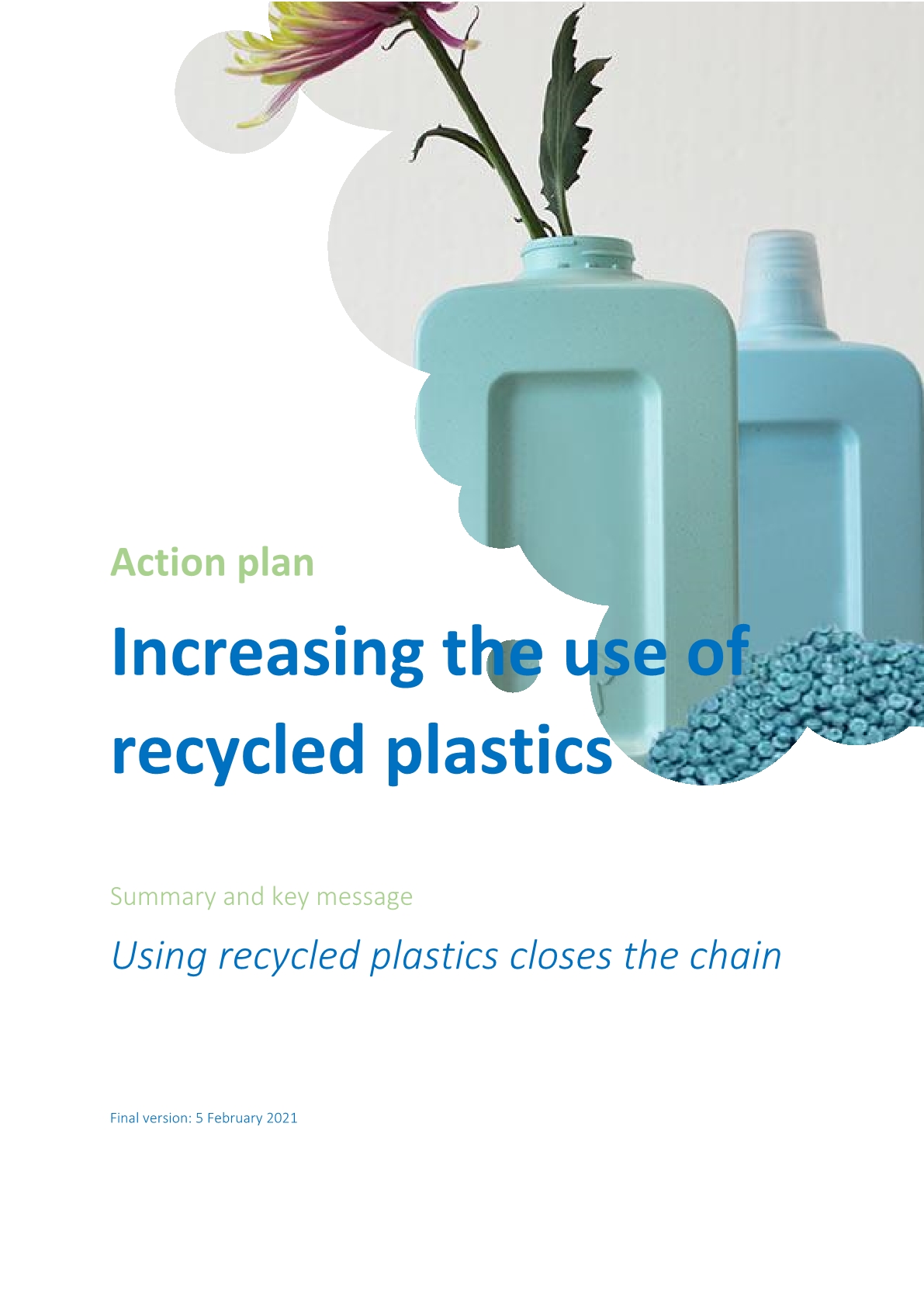 Action Plan Use of recycled plastics